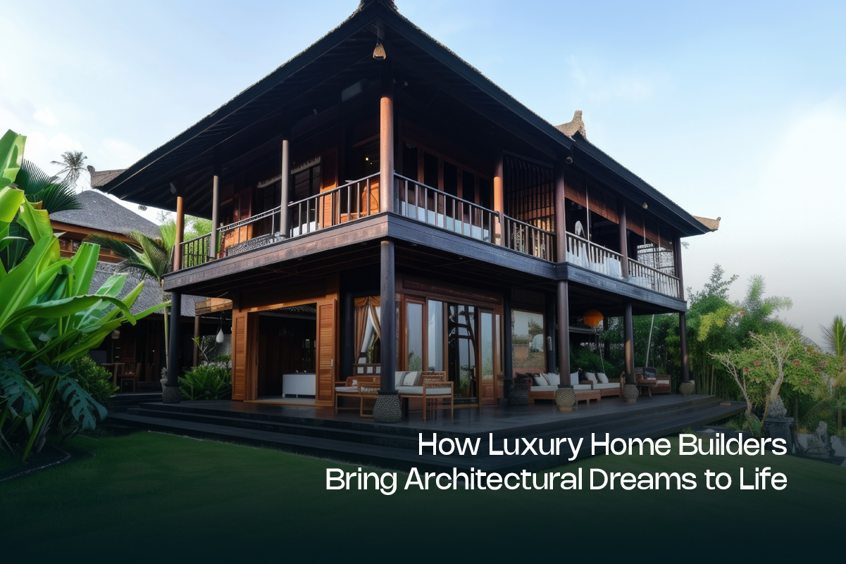 Luxury Home Builders