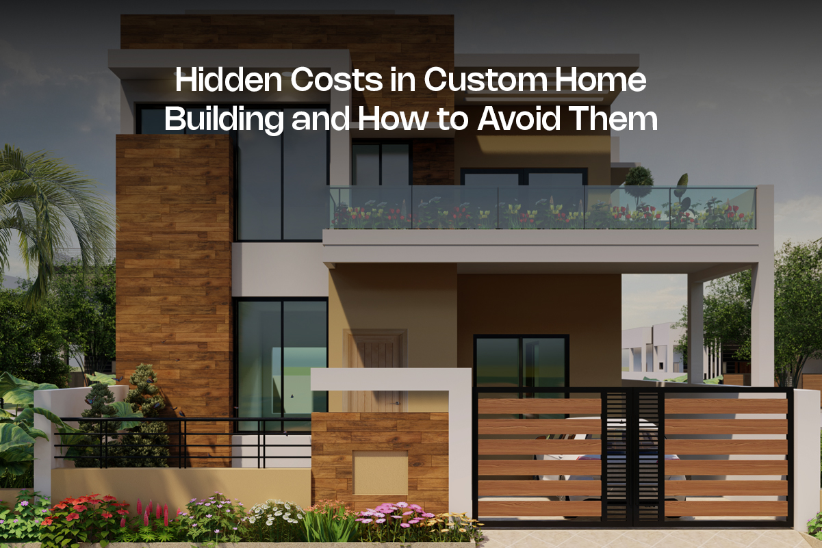 Hidden Costs in Custom Home Building