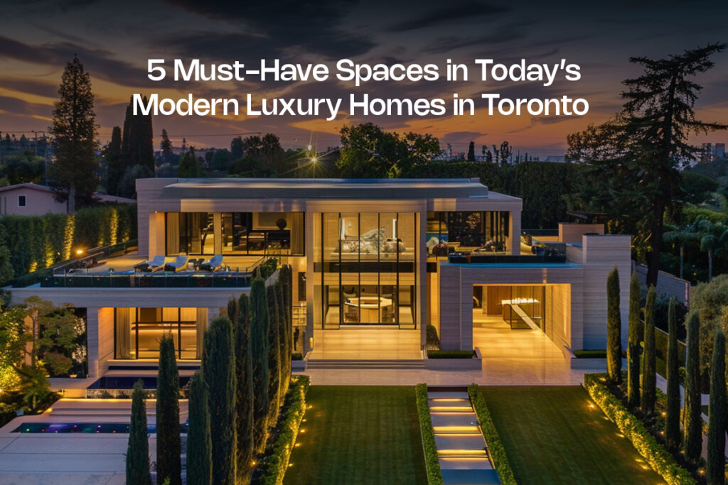 Modern Luxury Homes in Toronto
