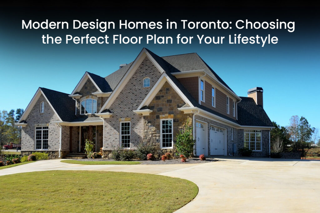 Modern Design Homes in Toronto